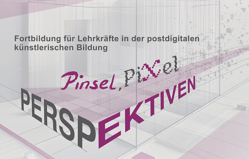 28.11.25 „Pinsel, Pixel, Perspektiven“ Kunstpädagogischer Tag an der Pädagogischen Hochschule